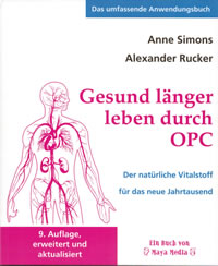 Anne Simons/Alexander Rucker - Gesund länger leben durch OPC