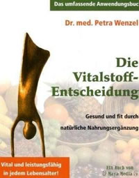 Petra Wenzel - Die Vitalstoff-Entscheidung